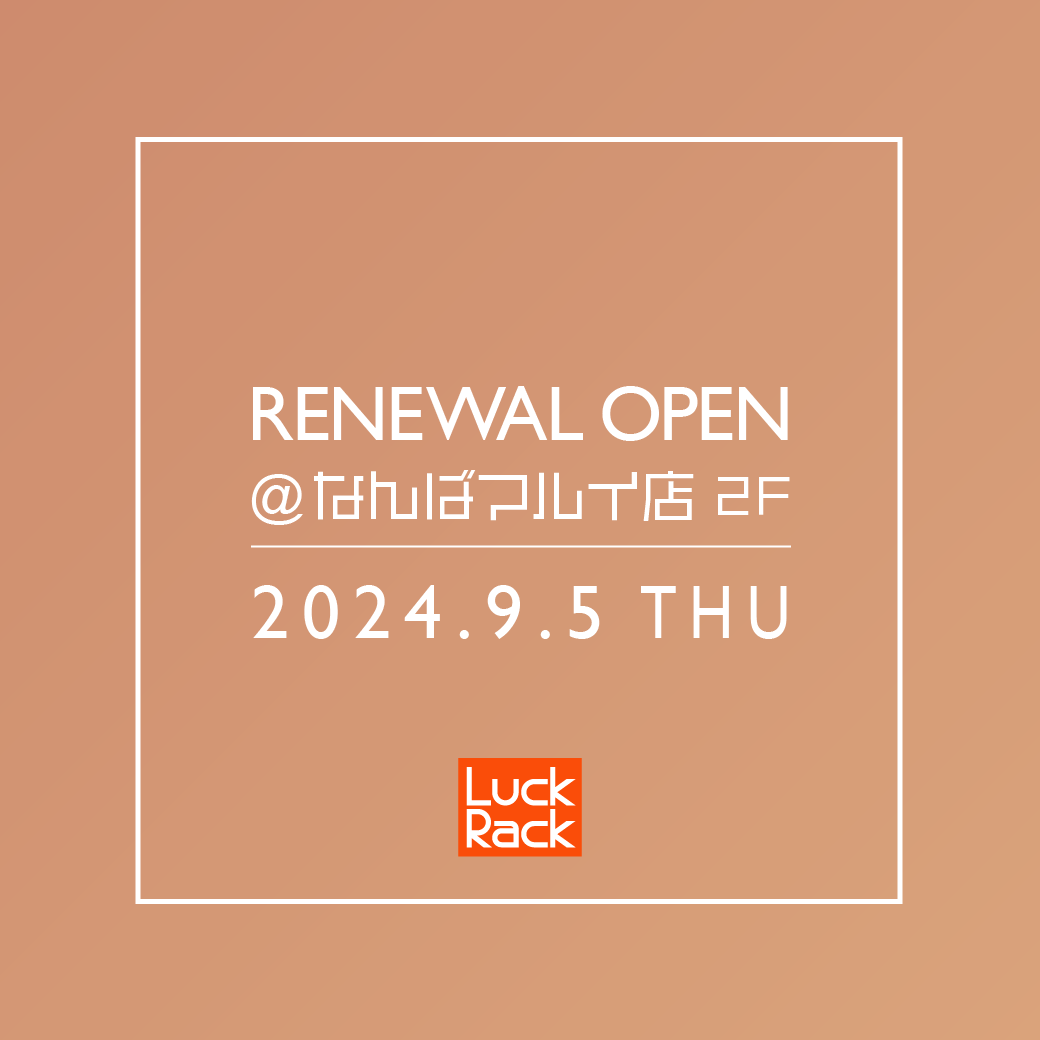 なんばマルイ店 RENEWAL OPEN!